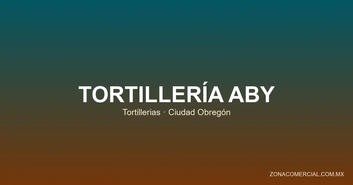 TORTILLERÍA ABY